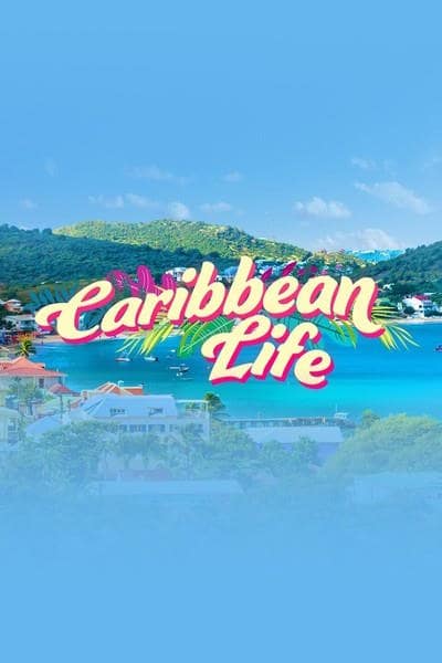 Caribbean Life - Season 14