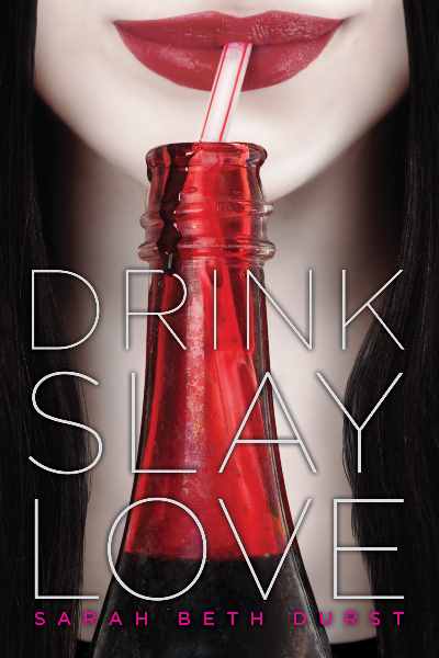 Drink Slay Love 