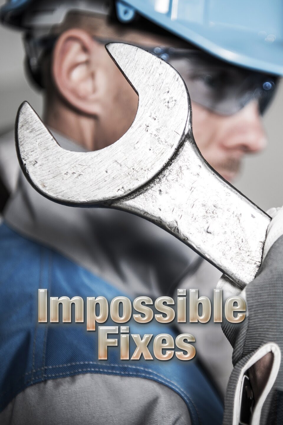 Impossible Fixes - Season 1