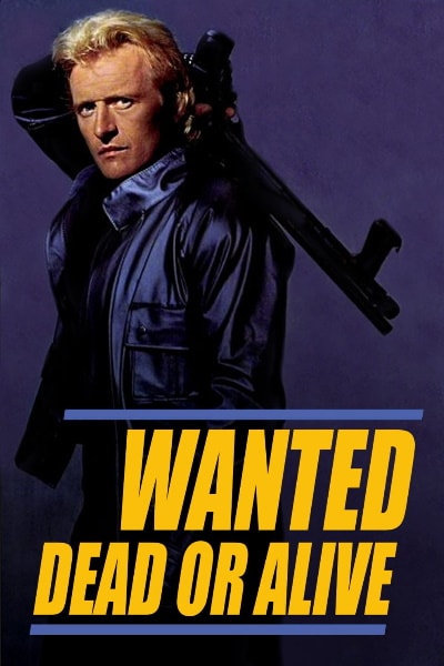 Wanted: Dead or Alive